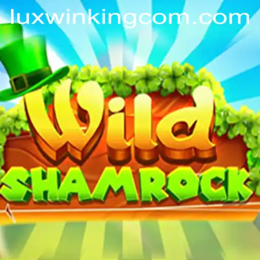 Discover the Escape-World of WildShamrock and the Intricate Strategy of Luxwinking